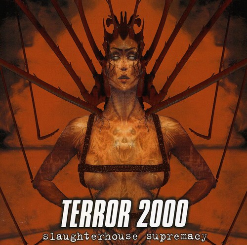 Slaughterhouse Supremacy|Terror 2000