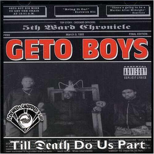 Geto Boys - Death Do Us Part