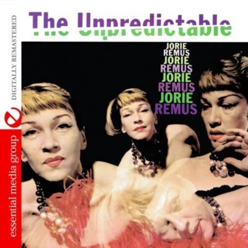 Unpredictable Jorie Remus