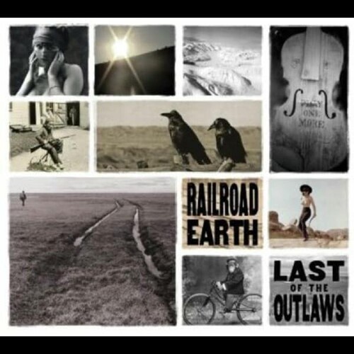 Railroad Earth - Last of the Outlaws
