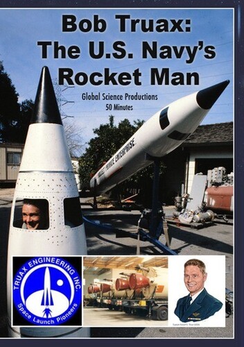 Bob Traux: The US Navy's Rocket Man