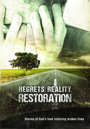 Regrets Reality & Restoration