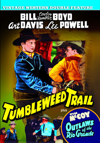 Tumbleweed Trail /  Outlaws of the Rio Grande