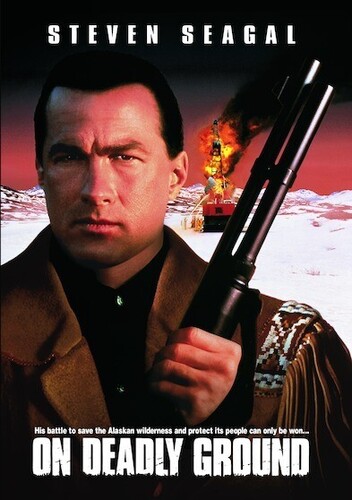 ON DEADLY GROUND (1994)