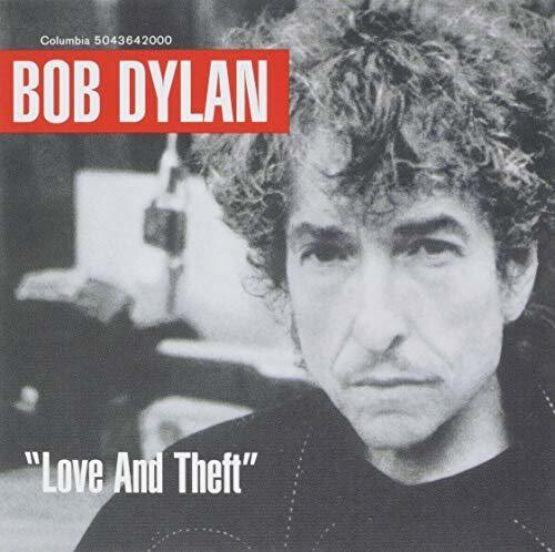 Bob Dylan - Love & Theft (Gold Series) [Import]