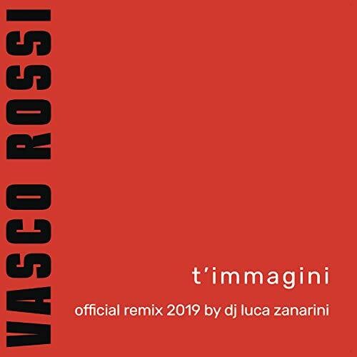 Vasco Rossi - T'Immagini Remix