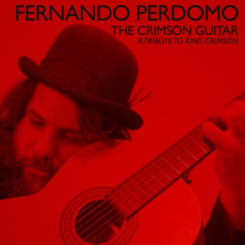 Crimson Guitar: Tribute to King Crimson|Fernando Perdomo