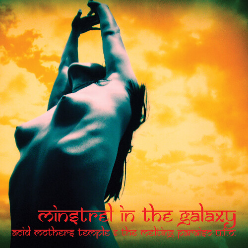 Acid Mothers Temple & The Melting Paraiso U.F.O. - Minstrel In The Galaxy vinyl record cover