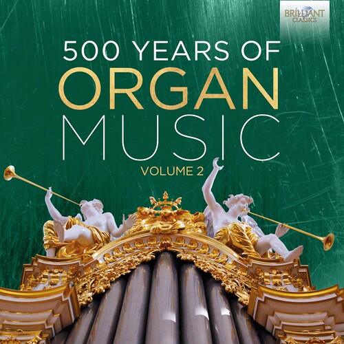 500 Years of Organ Music 2