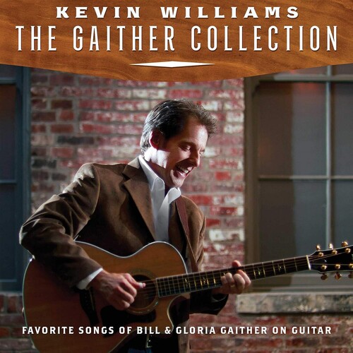 Gaither Collection: Favorite Songs Of Bill & Gloria On Guitar