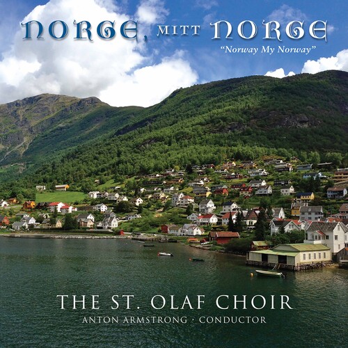 St. Olaf Choir - Norge Mitt Norge