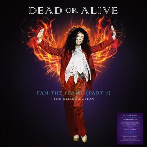 Dead Or Alive - Fan The Flame (Part 2): The Resurrection [180 Gram]