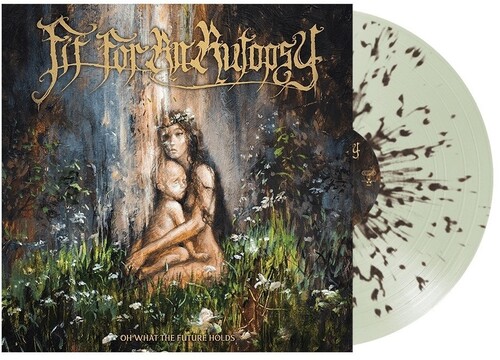 Fit For An Autopsy - Oh What The Future Holds [Indie Exclusive Limited Edition Glow In The Dark LP]