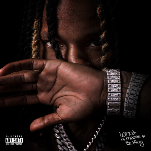 What It Means To Be King [Explicit Content]