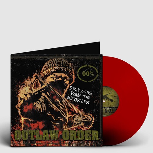 Outlaw Order - Dragging Down The Enforcer