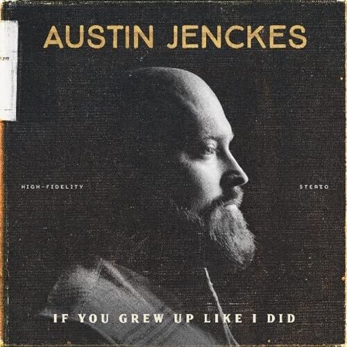 Austin Jenckes - If You Grew Up Like I Did [LP]