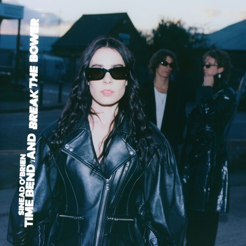 Sinead O'Brien - Time Bend & Break The Bower vinyl record cover