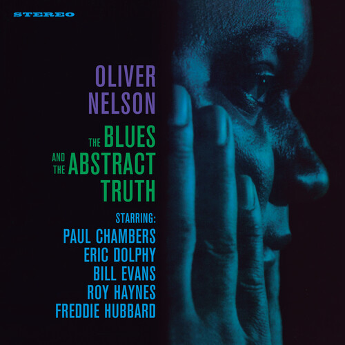 Oliver Nelson - Blues & The Abstracts Truth (Bonus Track) [Limited Edition]
