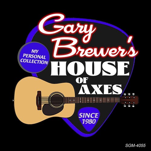 Gary Brewer - Gary Brewer's House Of Axes [Colored Vinyl] (Auto)