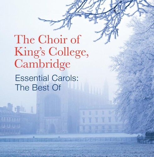 Choir of King's College Cambridge - Best Of Essential Carols (Uk)