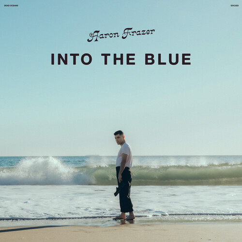 Aaron Frazer - Into The Blue vinyl record cover