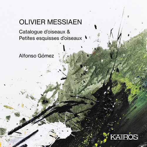 Olivier Messiaen: Catalogue D'oiseaux & Petites Esquisses D'oiseaux