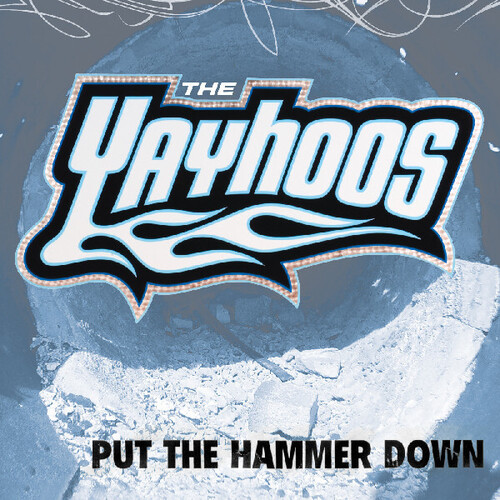 Yayhoos - Put The Hammer Down vinyl record cover