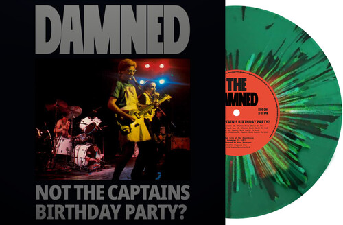 Not The Captain's Birthday Party - Limited Splatter Green Vinyl