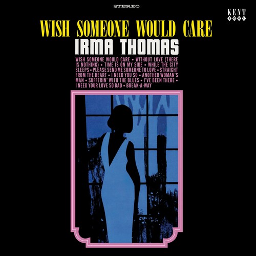 Irma Thomas - Wish Someone Would Care (Uk)