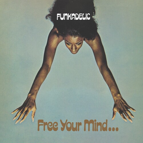 Free Your Mind and Your Ass Will Follow - Blue