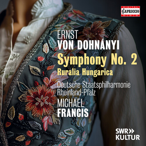 Erno Dohnanyi: Symphony No. 2; Ruralia Hungarica