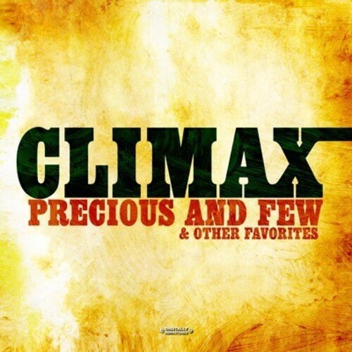 PRECIOUS AND FEW & OTHER FAVORITES