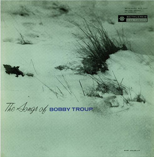 Songs of Bobby Troup
