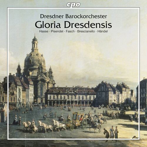 Brescianello / Pisendel / Hasse / Fasch / Caldera - Gloria Dresdensis vinyl record cover