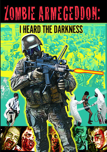 Zombie Armageddon: I Heard the Darkness