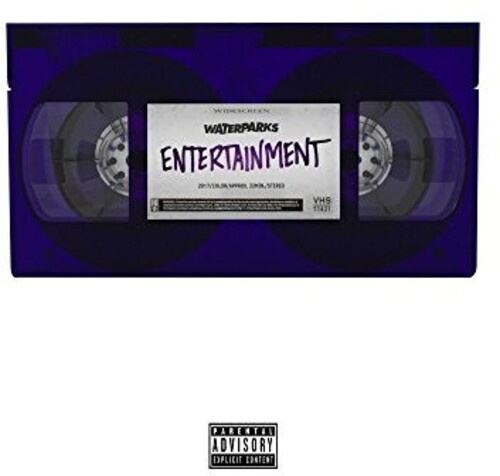 Waterparks - Entertainment (Uk)