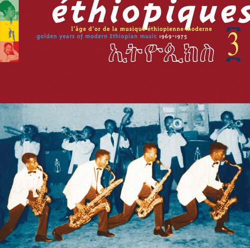 Ethiopiques, Vol. 3: Golden Years Of Modern Ethiopian Music - 1969-1975