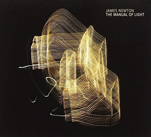 James Newton - The Manual Of Light