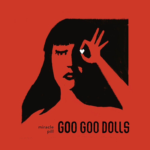 Goo Goo Dolls - Miracle Pill [LP]