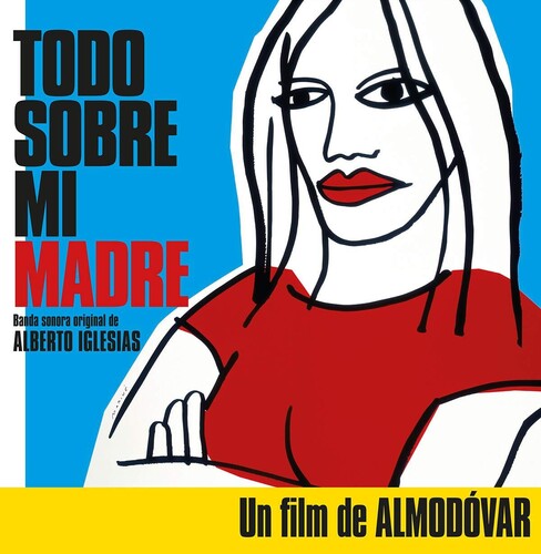 Todo Sobre Mi Madre (All About My Mother) (Original Soundtrack)