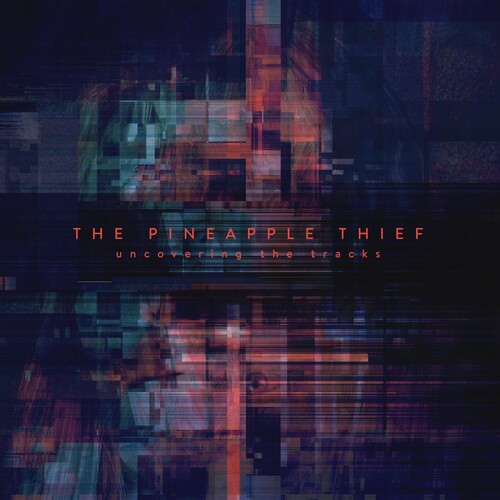 The Pineapple Thief - Uncovering The Tracks [RSD Drops Oct 2020]