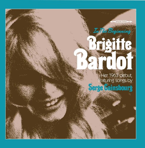 Brigitte Bardot - In The Beginning