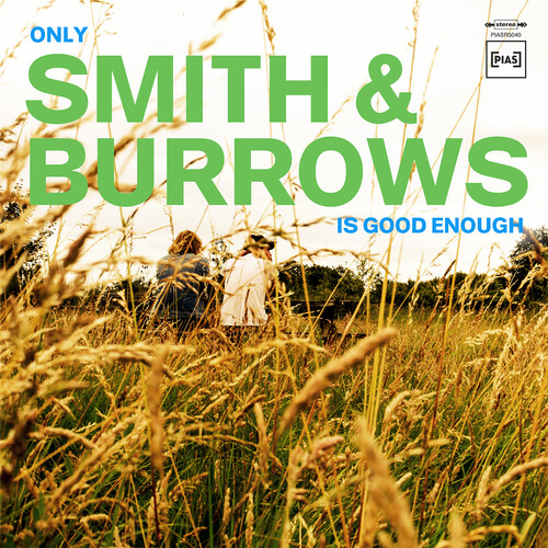 Smith & Burrows - Only Smith & Burrows Is Good Enough [LP]