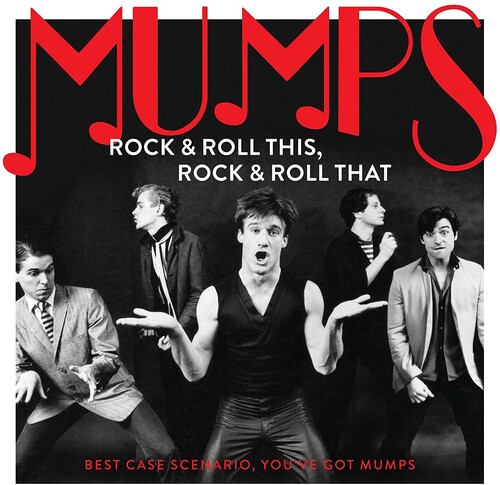 Rock & Roll This, Rock & Roll That: Best Case Scenario You've Got  Mumps
