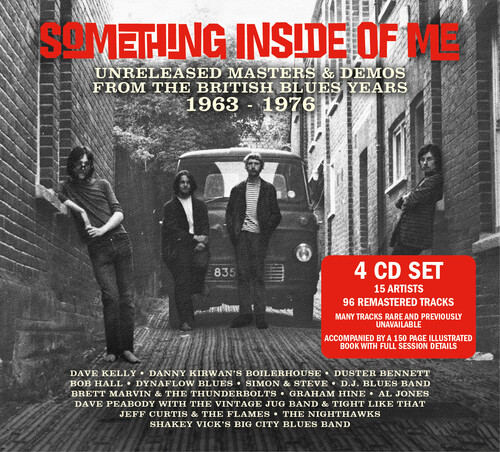Something Inside Of Me: Unreleased Masters & Demos From The British Blues Years 1963-1976 (Various Artists)
