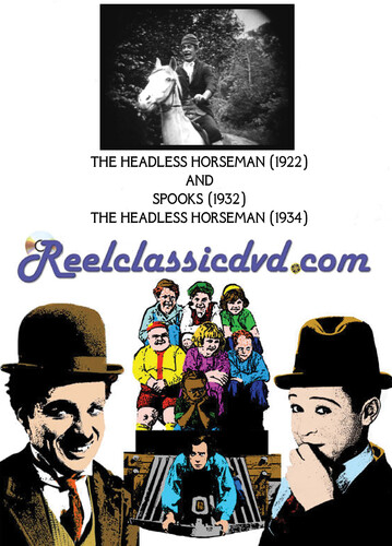 The Headless Horseman (1922) /  Spooks /  The Headless Horseman (1934)