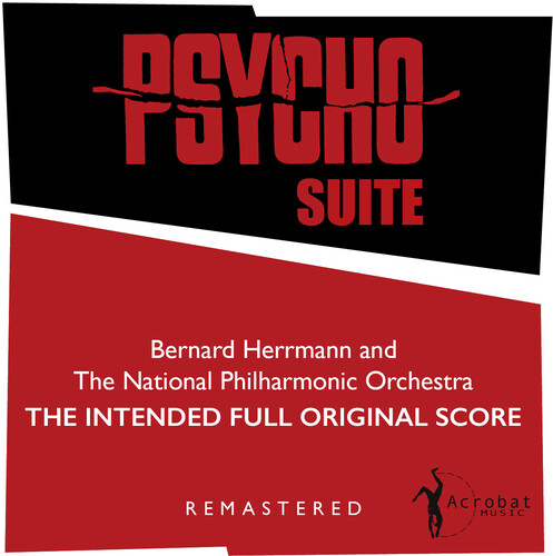 Bernard Herrmann  & The National Philharmonic Orch - Psycho Suite: The Intended Full Original Score