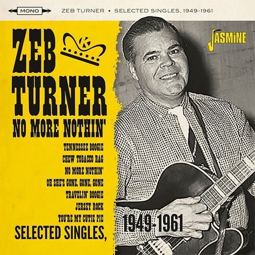 Zeb Turner - No More Nothin: Selected Singles 1949-1961 (Uk)