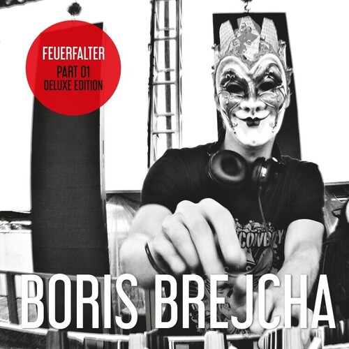 Boris Brejcha - Feuerfalter Part 1 Deluxe Edition [Remastered]