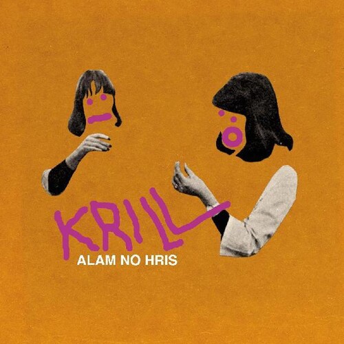 Krill - Alam No Hris